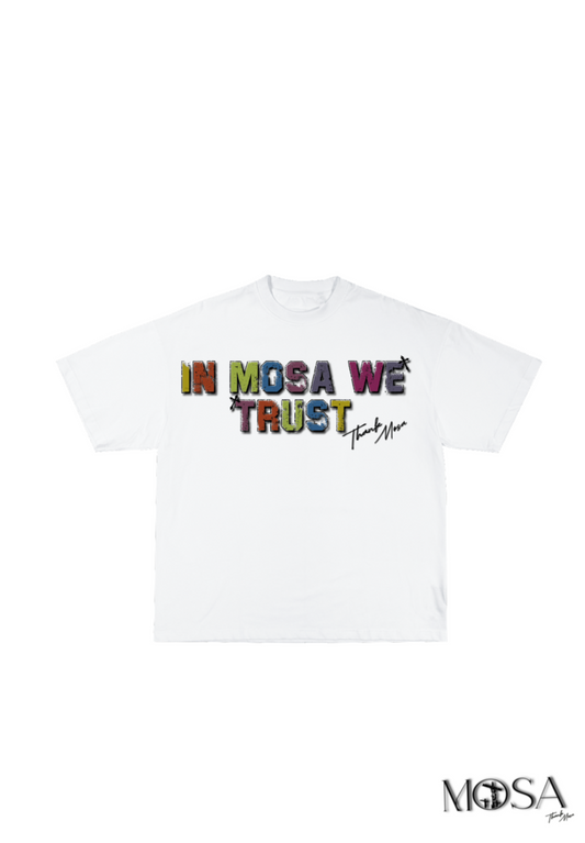 IN MOSA WE TRUST TEE (WHITE)
