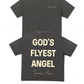 GOD'S FLYEST ANGEL